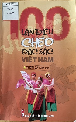 100 làn điệu chèo đặc sắc Việt Nam.jpg